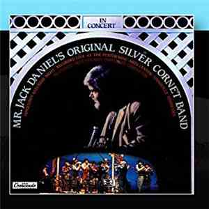 Mr. Jack Daniel's Original Silver Cornet Band - Hometown Saturday Night