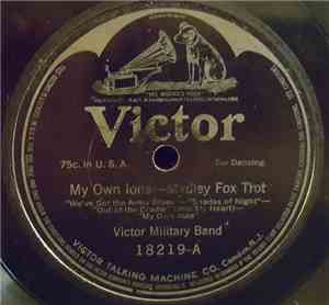 Victor Military Band / Conway's Band - My Own Iona-Medley / Lucy's Sextette