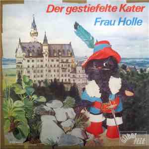 Unknown Artist - Der Gestiefelte Kater / Frau Holle