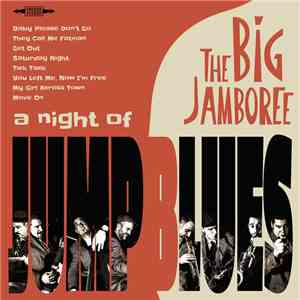 The Big Jamboree - A Night Of Jump Blues