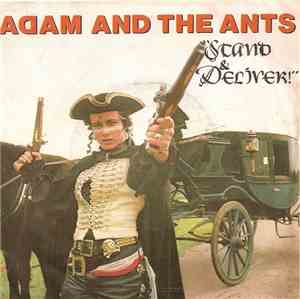 Adam And The Ants - Stand & Deliver!