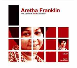 Aretha Franklin - The Definitive Soul Collection