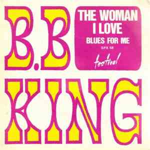 B.B. King - The Woman I Love