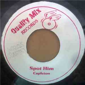 Capleton - Spot Him
