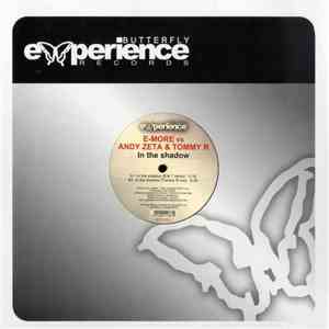 E-More vs. Andy Zeta & Tommy R - In The Shadow