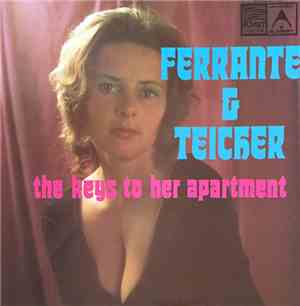 Ferrante & Teicher - The Keys To Her Apartment