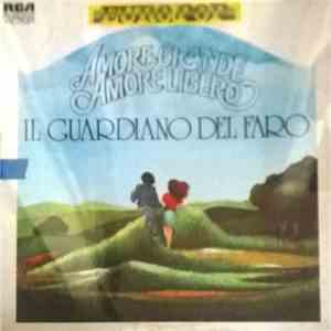 Il Guardiano Del Faro - Amore Grande Amore Libero