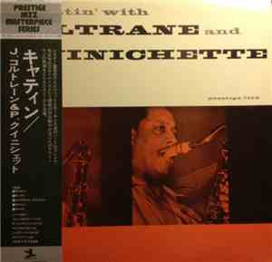 John Coltrane And Paul Quinichette - Cattin' With Coltrane And Quinichette