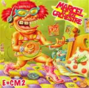 Marcel & Son Orchestre - E=CM2