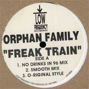 Orphan Family - Freak Train
