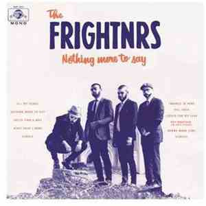 The Frightnrs - Nothing More To Say