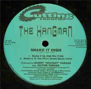 The Hangman - Shake It High