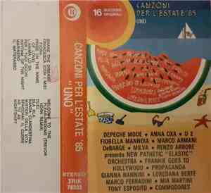 Various - Canzoni Per L'Estate '85 Uno