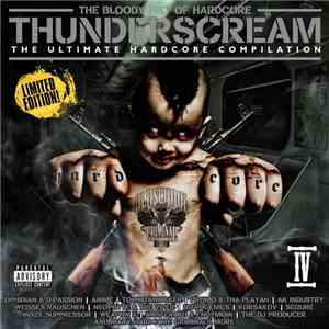 Various - Thunderscream File IV - The Bloody Fist Of Hardcore
