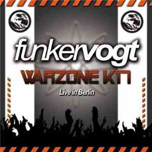 Funker Vogt - Warzone K17, Live In Berlin