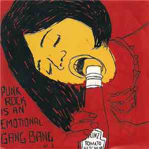 Various - Punk Rock Is An Emotional Gang Bang Vol. 1
